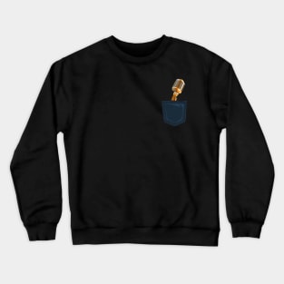 Is that a Mic in your pocket? Crewneck Sweatshirt